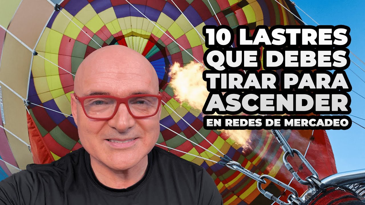10 Lastres que debes tirar para ascender en redes de mercadeo