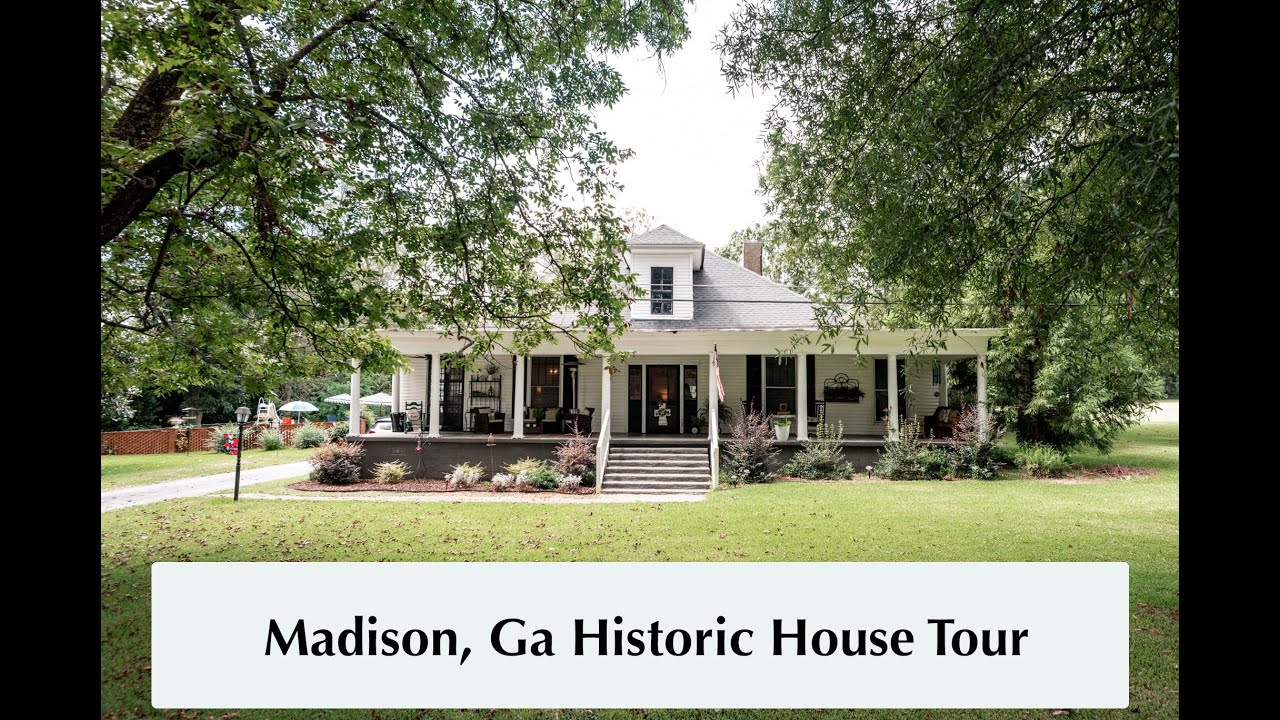 Madison, GA Historic House Tour