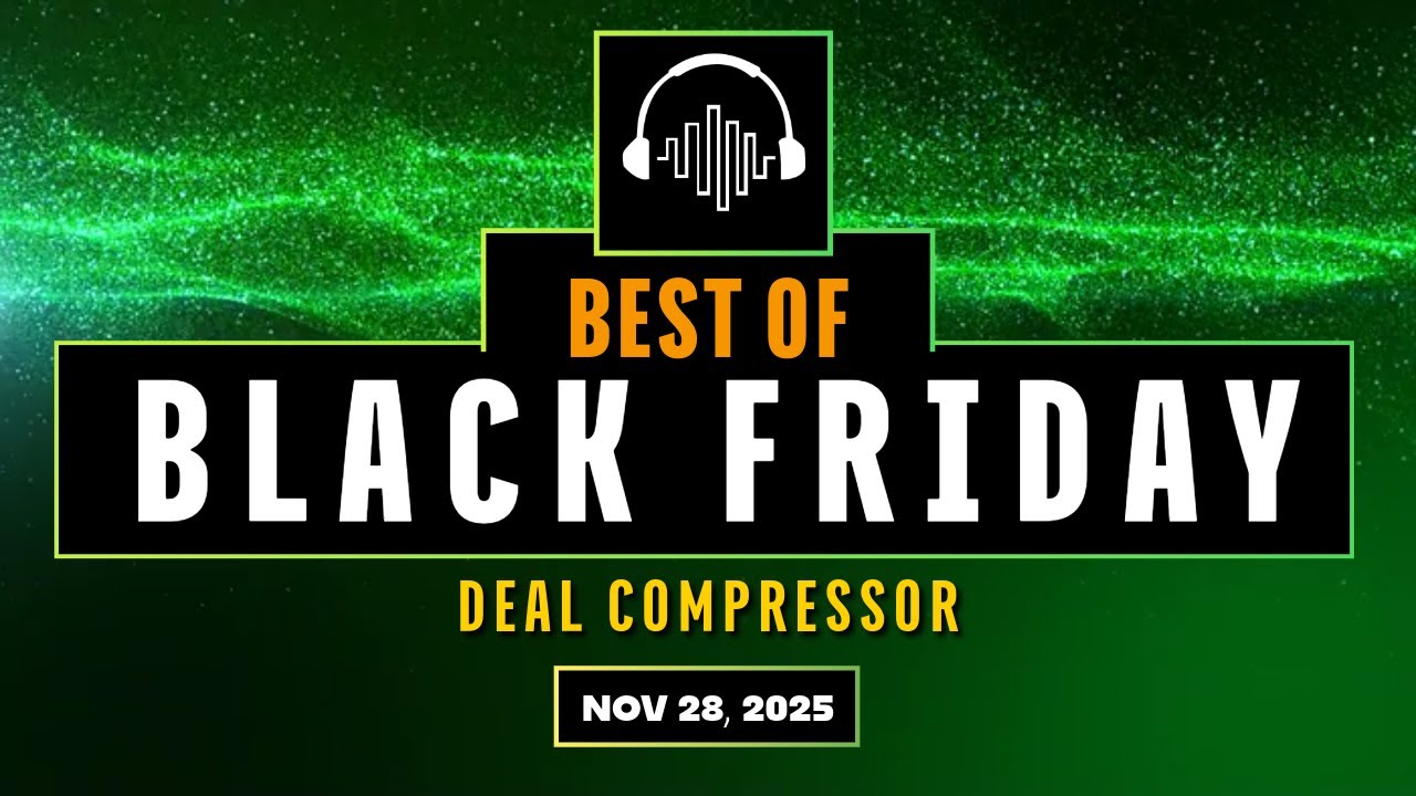 Best of Black Friday 2025 Nov 28, 2025 - Biggest Music Discounts Best Instrument & Plugin Deals