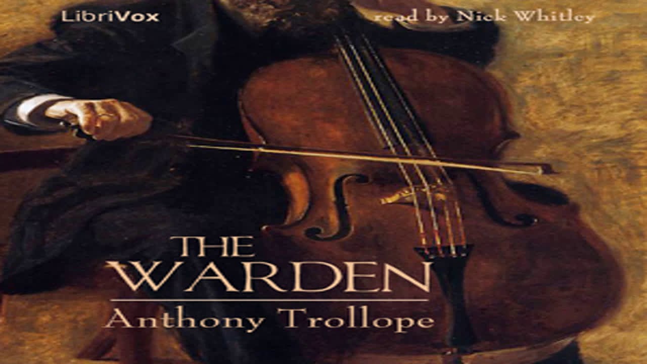 The Warden (version 3) by Anthony TROLLOPE read by Nick Whitley Part 2/2 | Full Audio Book