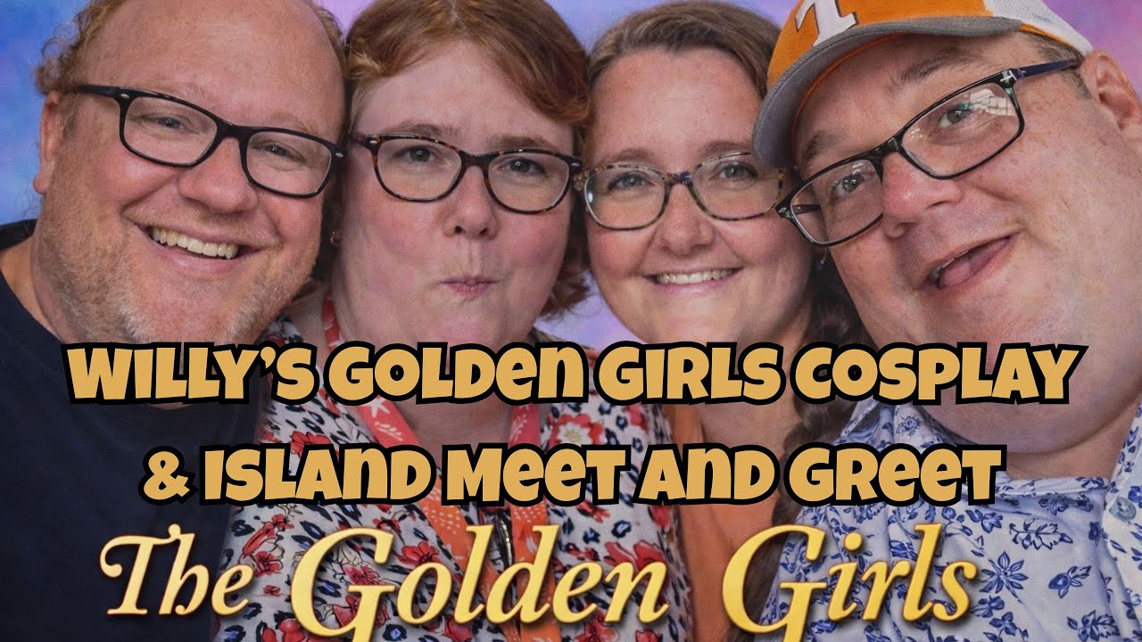Willy's Lost Golden Girls Episode | Creator Meet-Up at The Island | Mexican Food & Pineapple Jokes