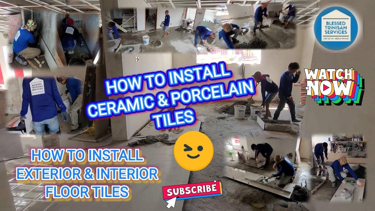 HOW TO INSTALL CERAMIC AND PORCELAIN TILES/ HOW TO INSTALL INTERIOR AND EXTERIOR TILES.