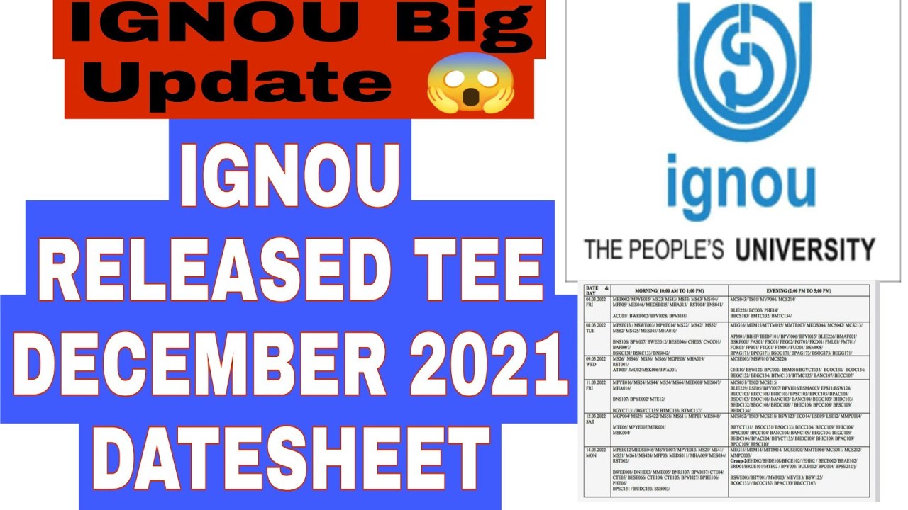 IGNOU RELEASED Term end December 2021 datesheet,Hall tickets will be issued Shortly Full details|TEE