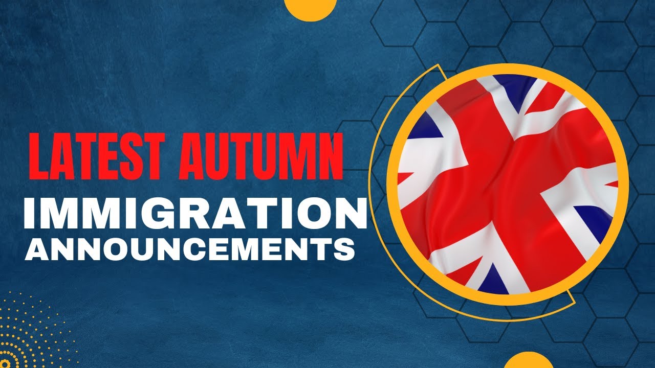 UK Home Office Reveals Updates to Immigration Rules for 2023 Autumn Season