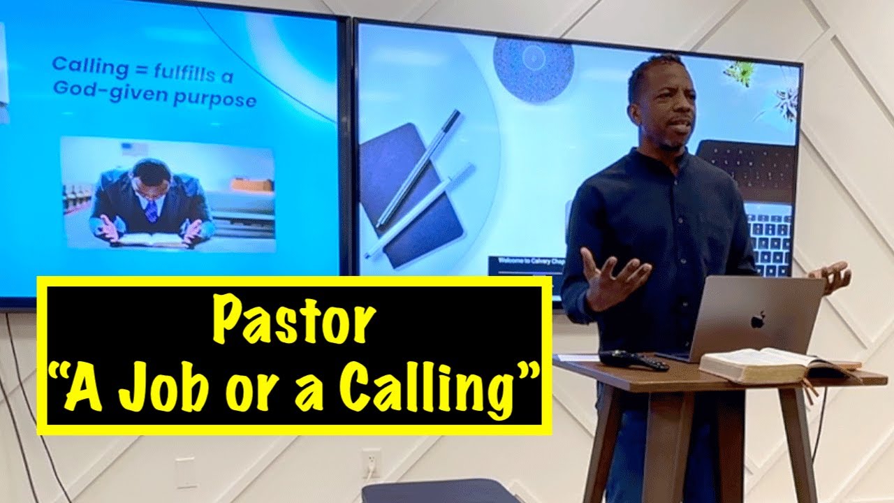 The Pastor   A Job or a Calling?