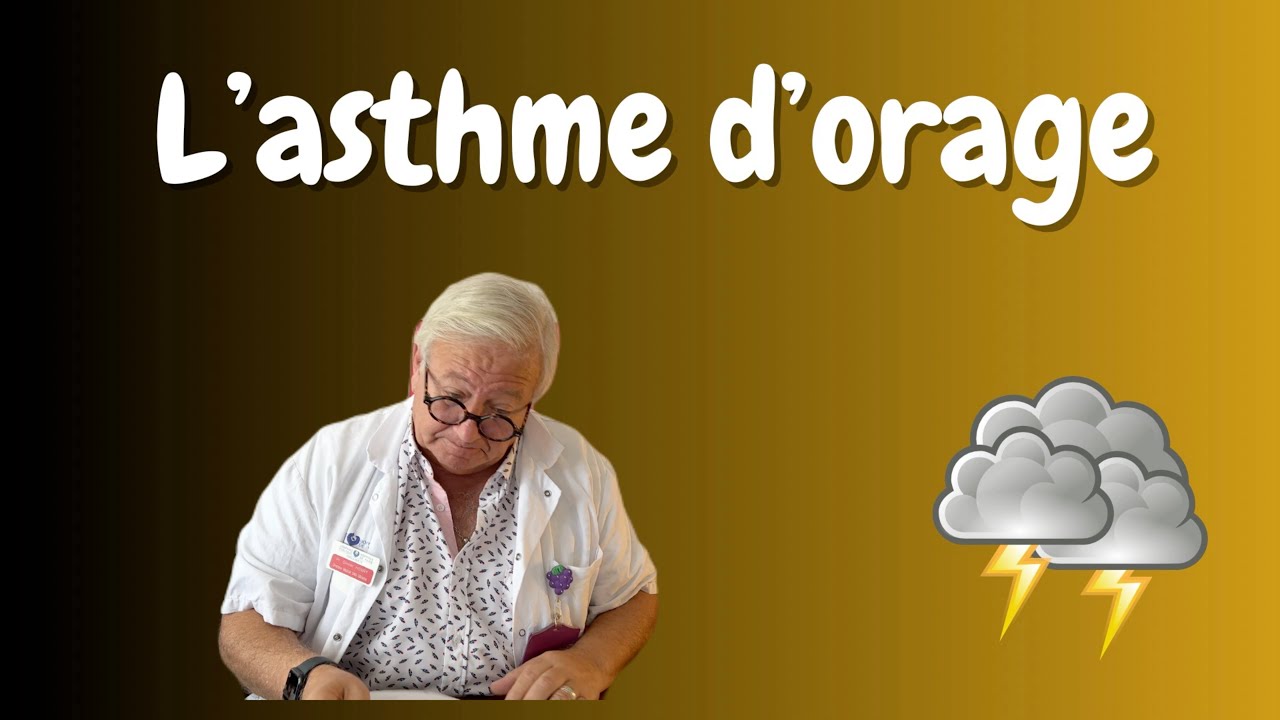 Asthme et orage: quand, pourquoi, comment, signes et traitement
