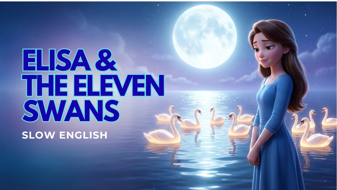 Elisa and the Eleven Swans | Easy English Story for Beginners (A2)