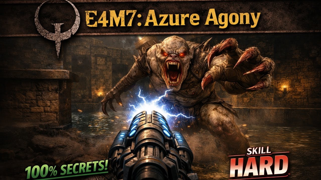 Quake - E4M7: Azure Agony - HARD - 100% secrets