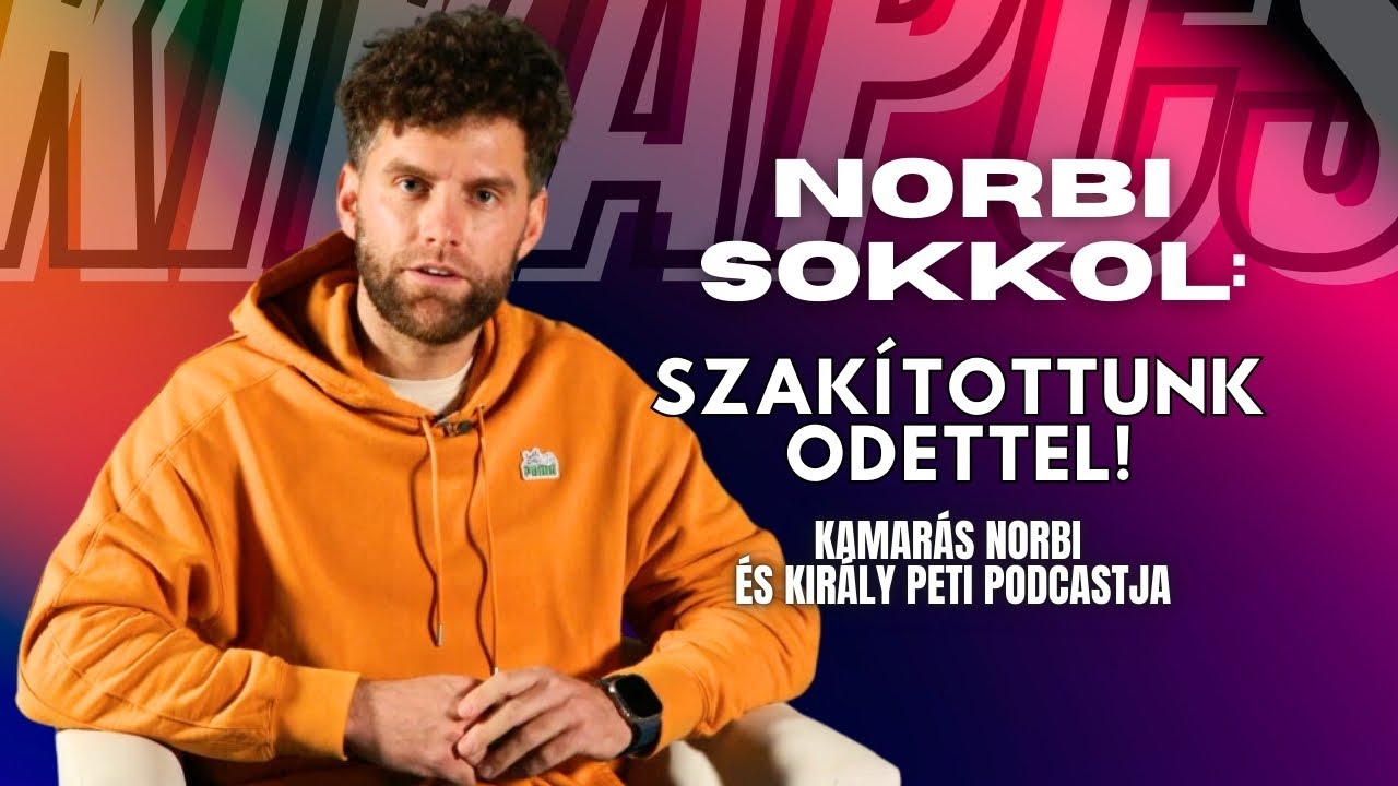 Kamarás Norbi sokkol: Szakítottunk Odettel! / KiKaPCS / + vendég: Lmen Prala / Talk Tv Hungary