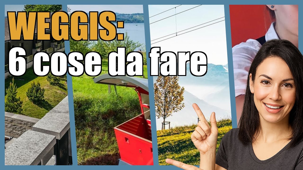 Weggis: 6 attività che rendono speciale il viaggio