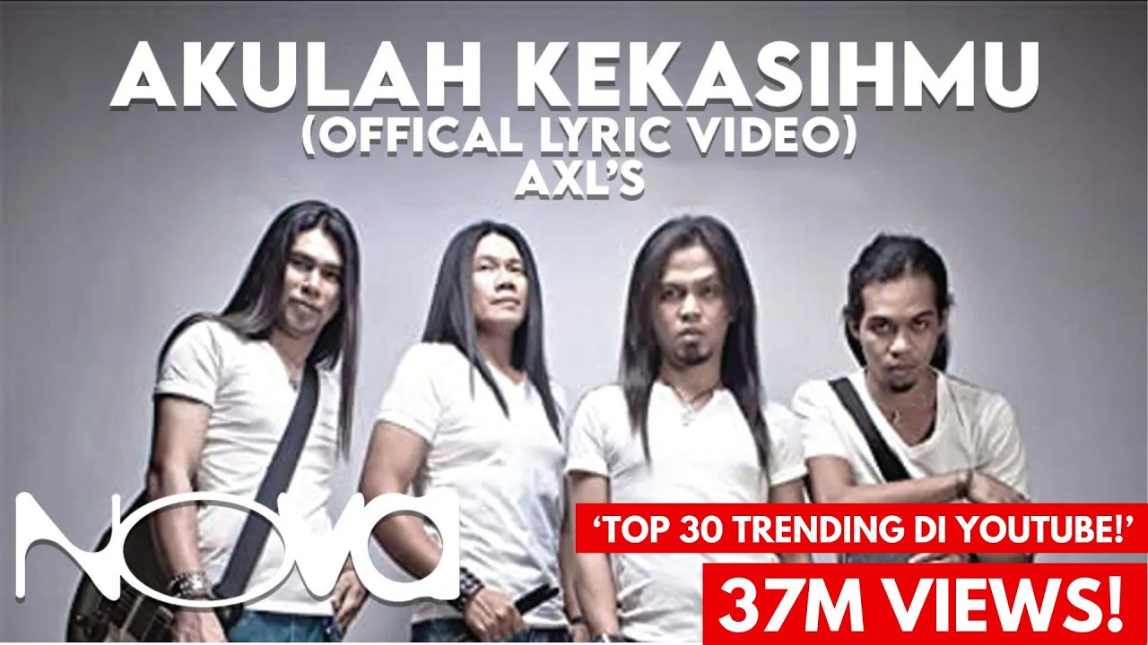 AXL'S - Akulah Kekasihmu (Official Lyric Video)