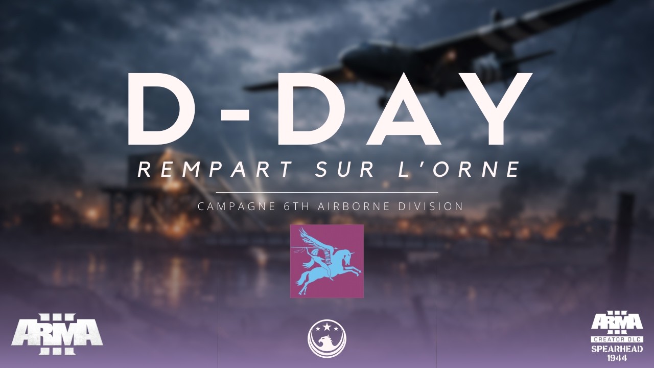 ARMA 3 - Campagne RP : 1944 ! Rempart sur l'Orne Review !