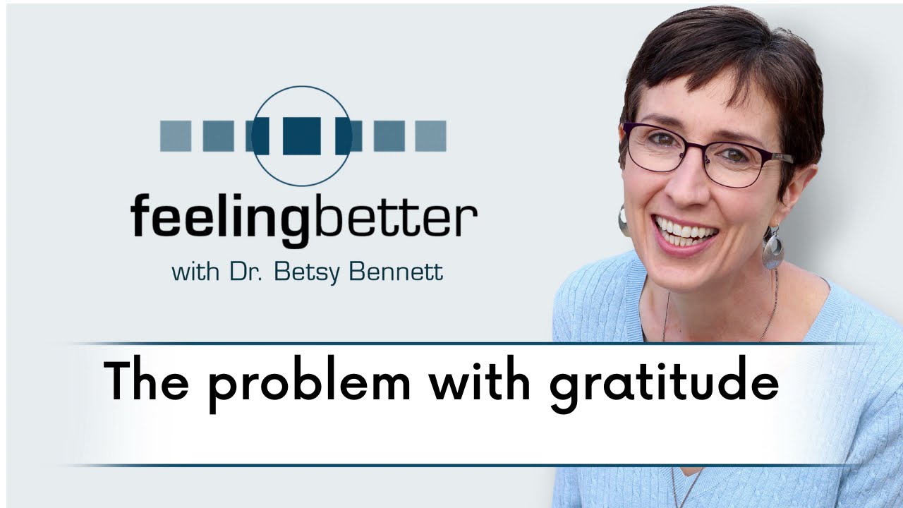 The problem with gratitude