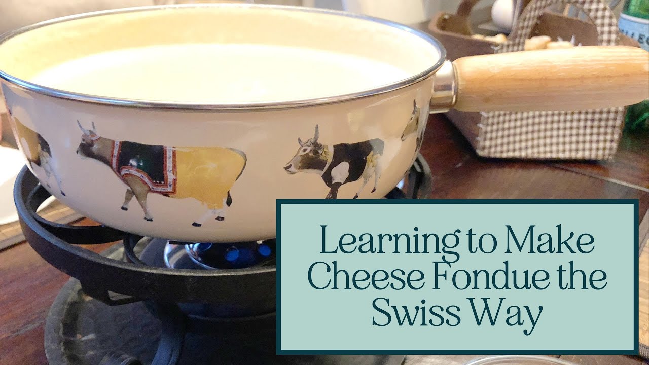 Learning to Make Cheese Fondue the Swiss Way