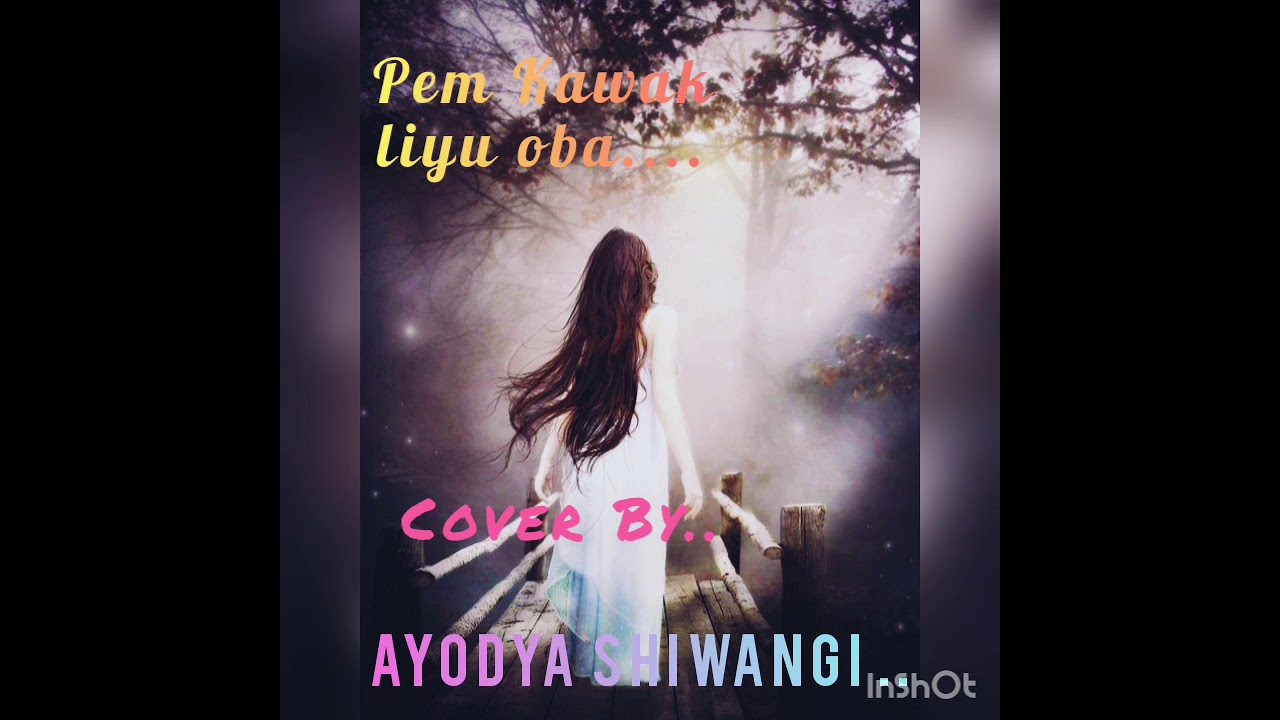 පෙම් කවක් ලියූ ඔබ |  Vocal Cover | Pem Kawak Liyu Oba |  Ayodya Shiwangi