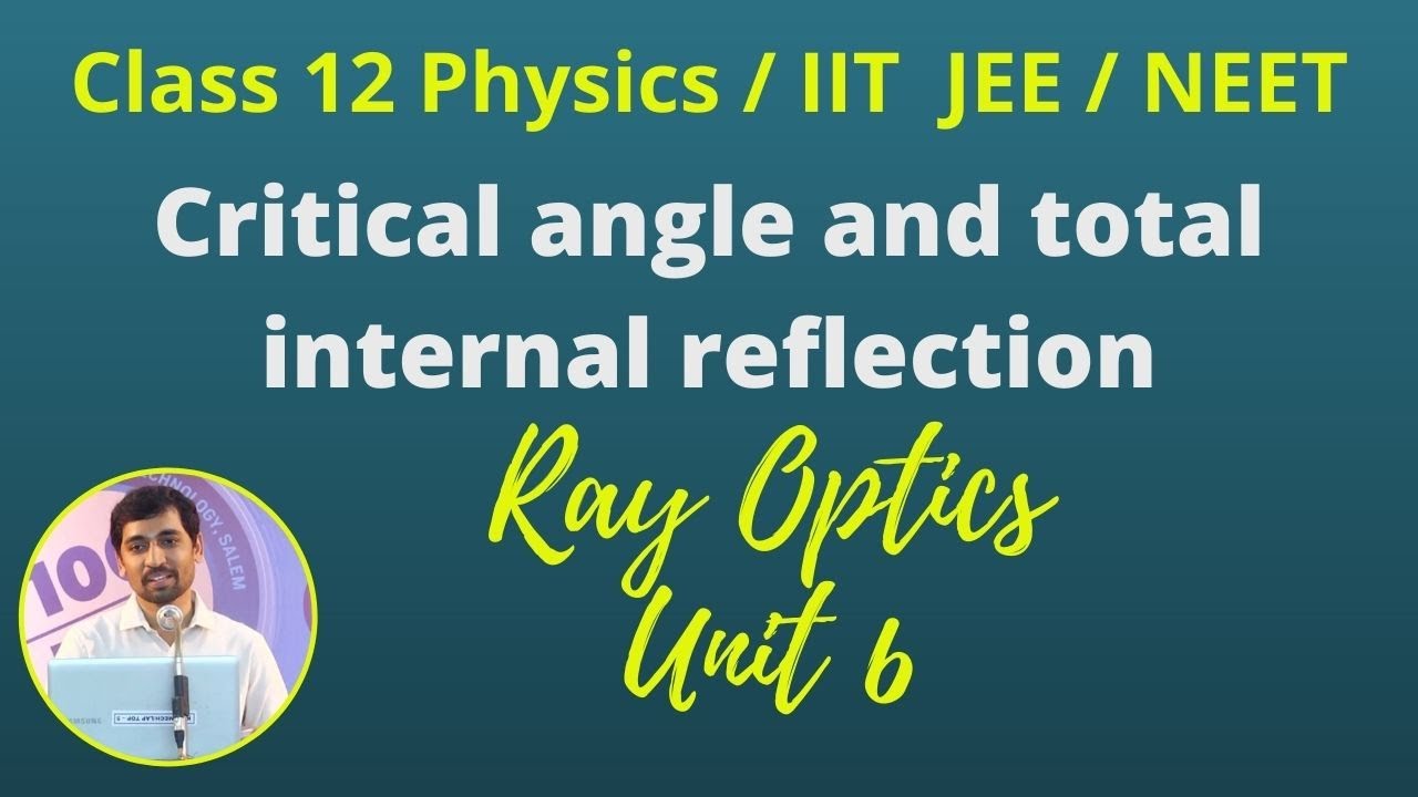 12th Std Physics Ray Optics Critical angle and total internal reflection Part 30 TN New Syllabus