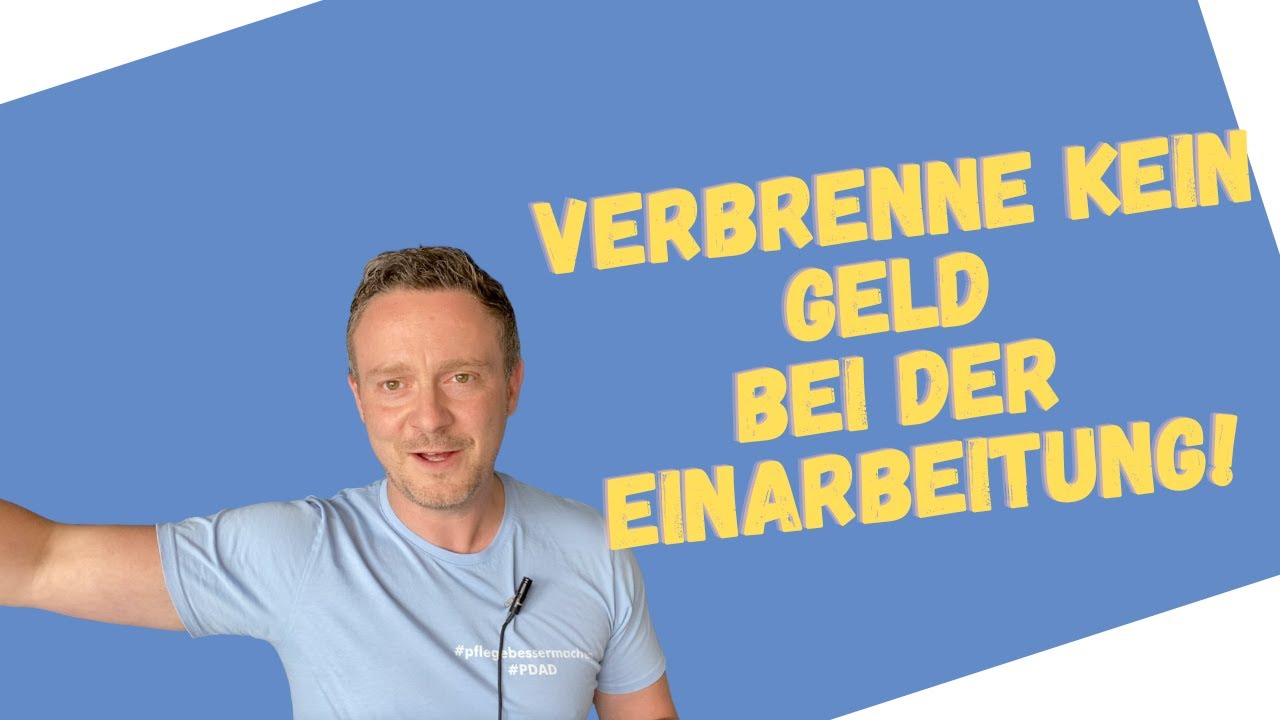 Verbrenne kein Geld bei der Einarbeitung in deinem Pflegedienst