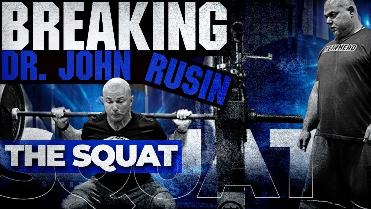 Breaking Dr. John Rusin — The Squat | elitefts.com
