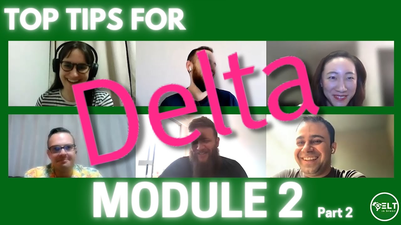 Top tips for Delta Module 2 - Part 2
