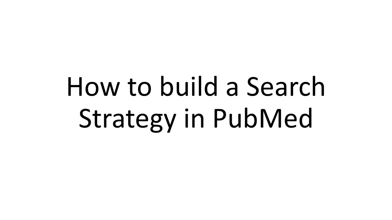 Search strategy in PubMed
