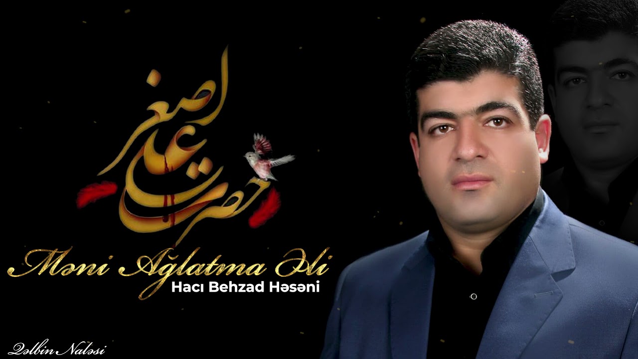 Haci Behzad Heseni - Meni Aglatma Eli ( حاج بهزاد حسنی - منی آغلاتما علی )