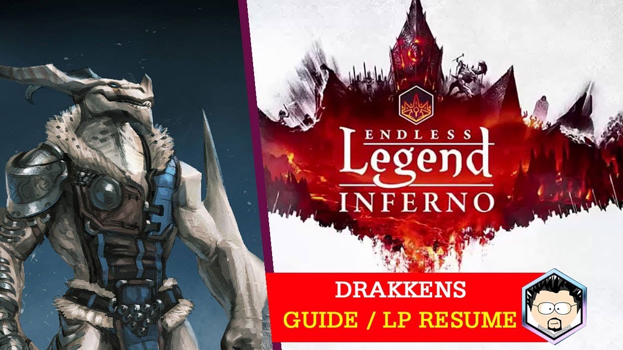 [FR] ENDLESS LEGEND : Comment jouer Drakkens ?