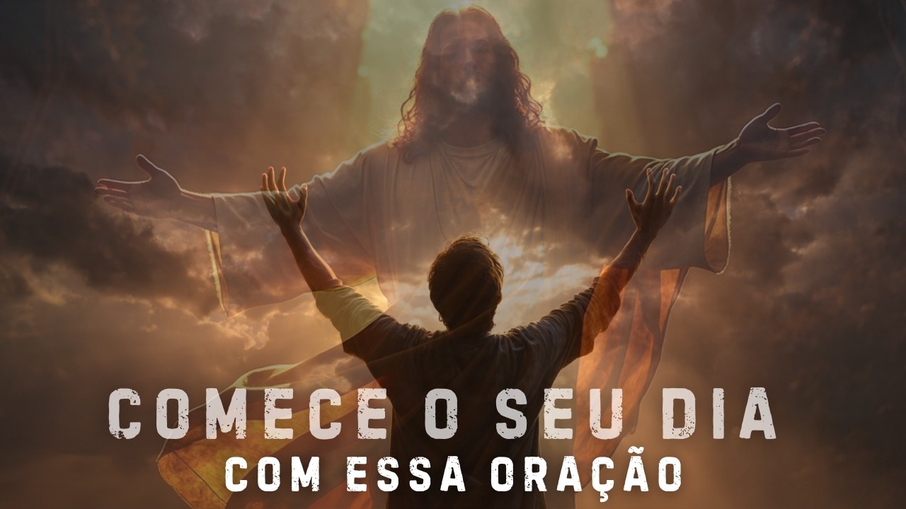 Oração da Manhã: Jesus, seja a chama que o vento deste mundo não consegue apagar.