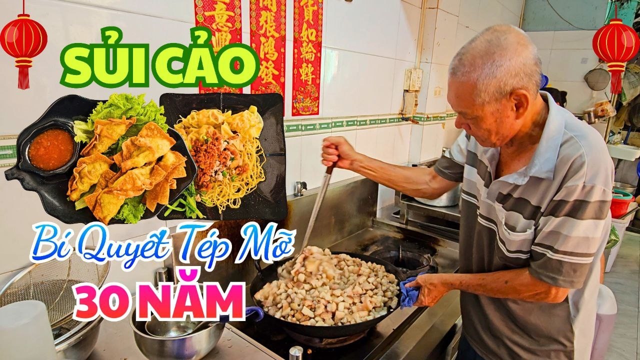 RẤT LÀ NGON MÌ SỦI CẢO HƠN 30 NĂM, BÍ QUYẾT Thắng Tép Mỡ thật thơm của Ông Chú Người Hoa.