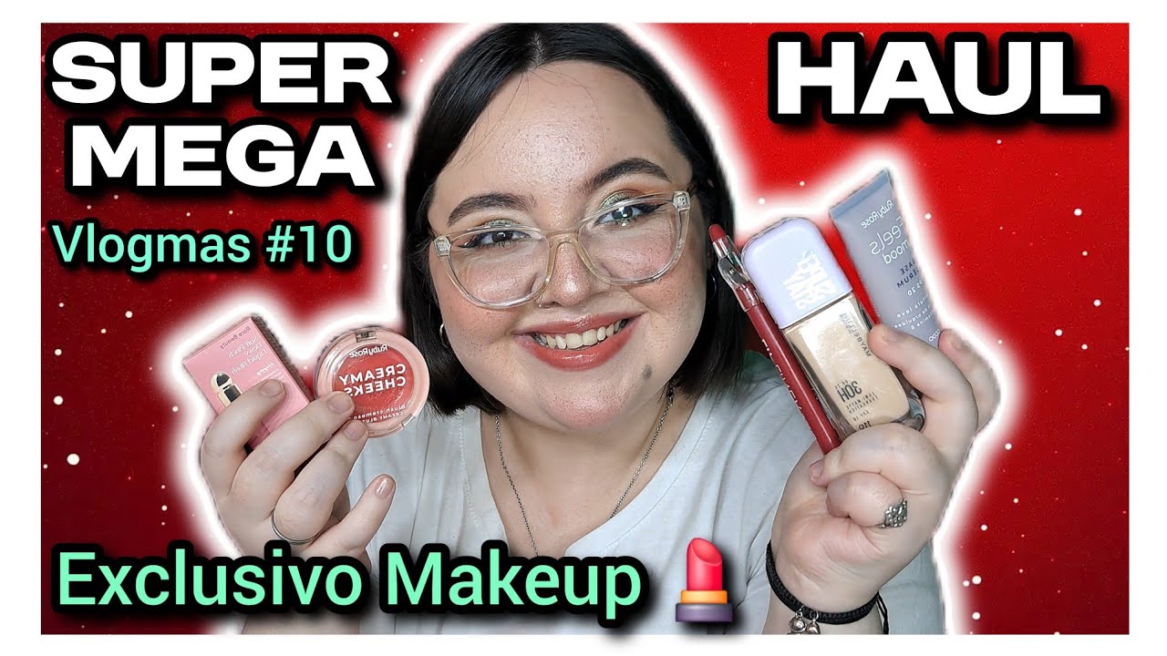 VLOGMAS #10, ¡SUPER MEGA HAUL MAKEUP! | RARE BEAUTY, MAYBELLINE, RUBY ROSE, TEI, 4ANGELS, TMB, TEJAR