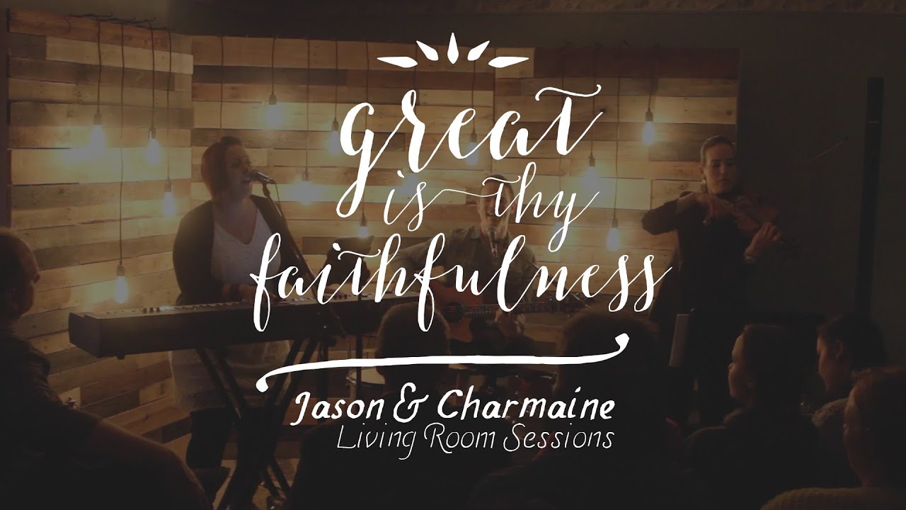 Great Is Thy Faithfulness (Living Room Sessions)
