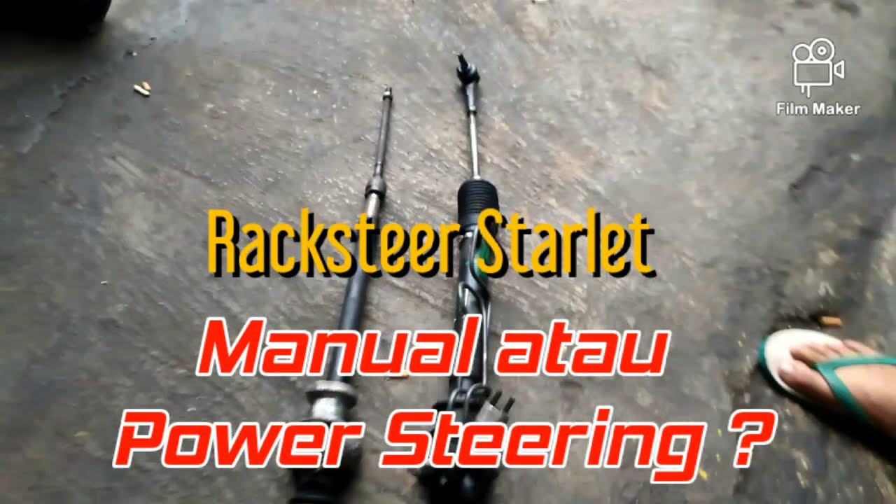 Racksteer Starlet, Manual atau Power Steering
