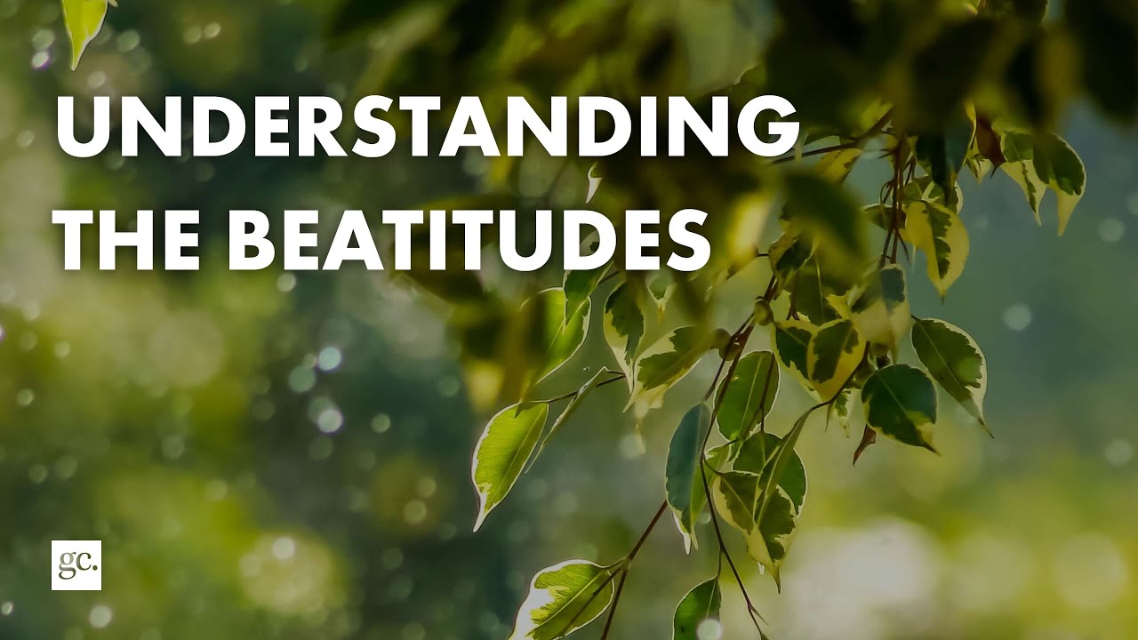 Understanding the Beatitudes | Truth Be Bold Podcast