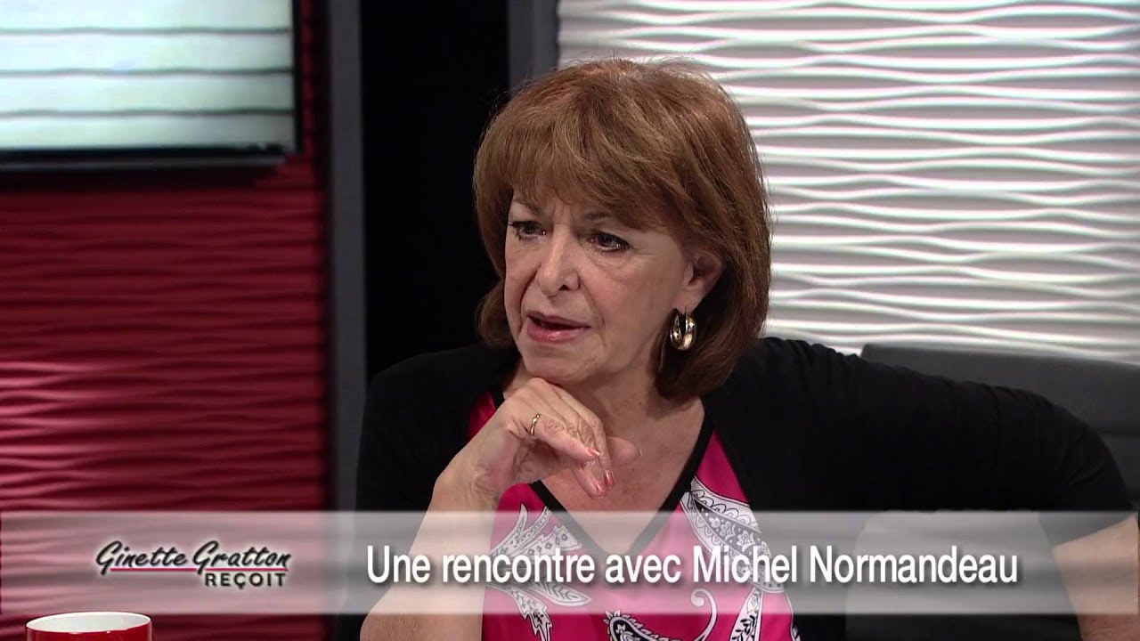 Michel Normandeau - Ginette Gratton reçoit
