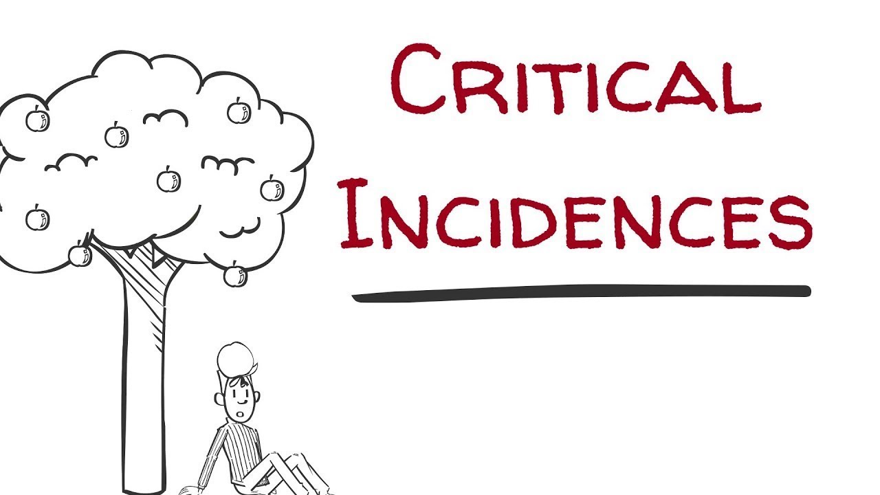 Critical Incidences