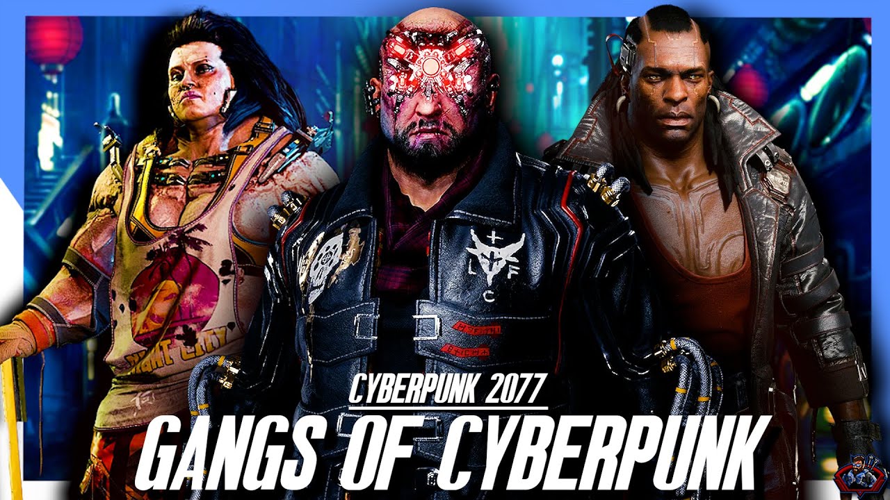 Банды Cyberpunk 2077 — Полная история | История Cyberpunk Night City