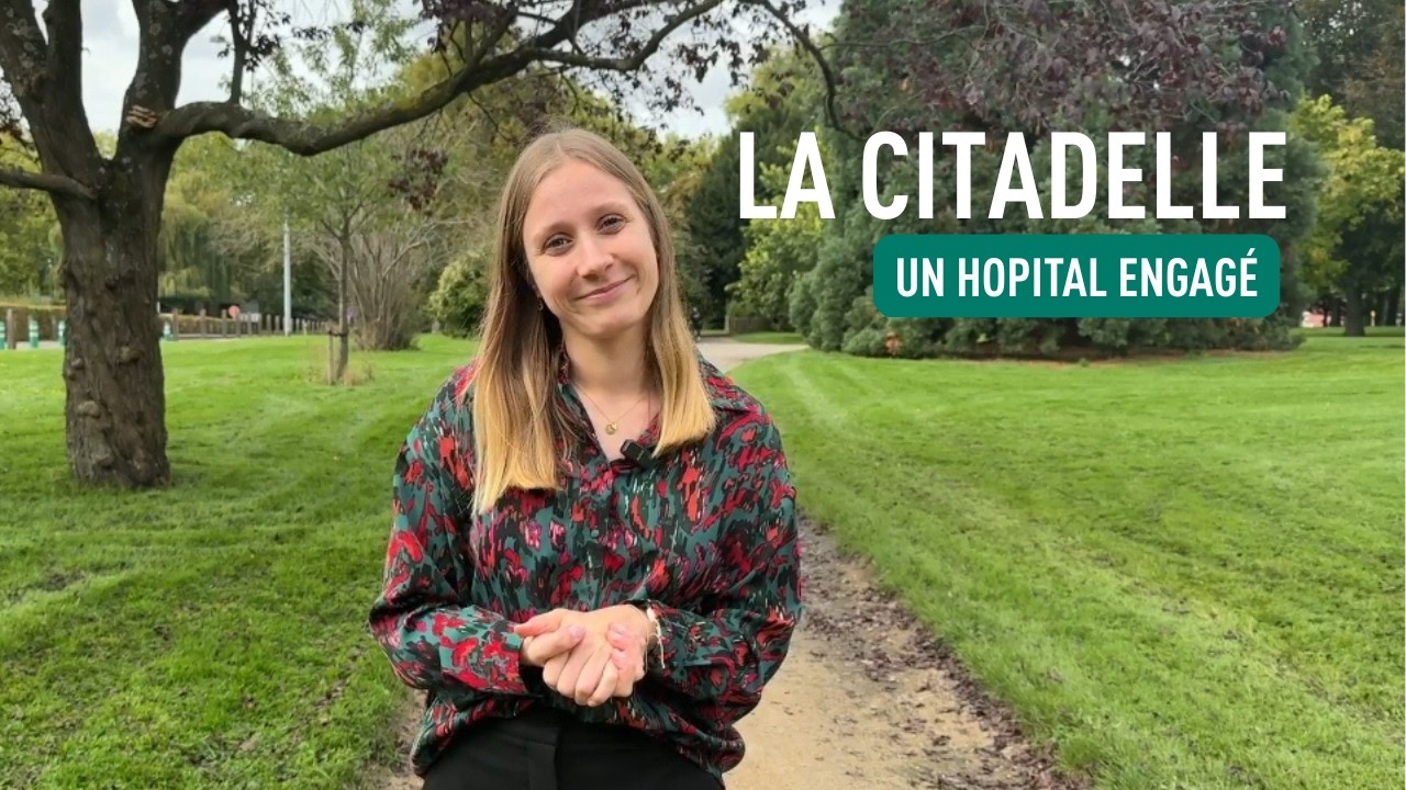 Hospi'durable : la Citadelle, un hôpital engagé
