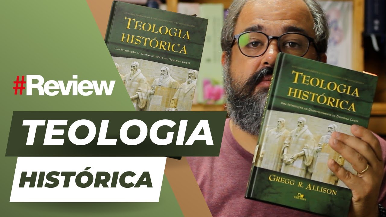 Teologia Histórica - Review