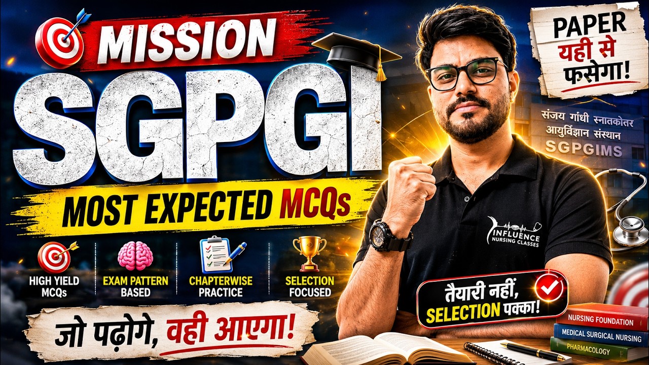 🎯Mission SGPGI - Nursing Most Expected MCQs 🔥 Nursing Officer Exams | NORCET, KGMU, RML #sgpgiexam
