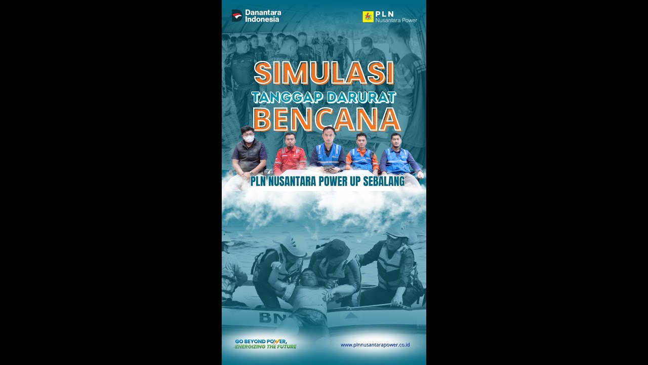 Simulasi Tanggap Darurat PLN Nusantara Power UP Sebalang