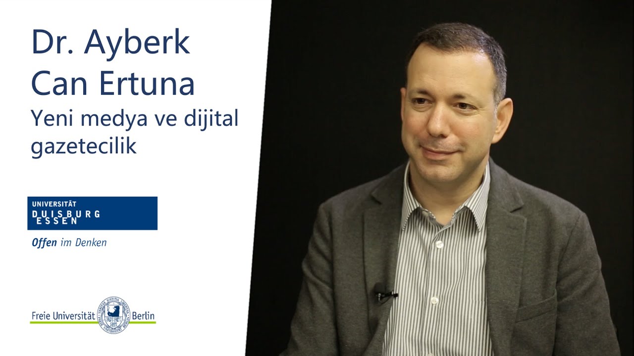 Dr. Ayberk Can Ertuna | Yeni Medya ve Dijital Gazetecilik