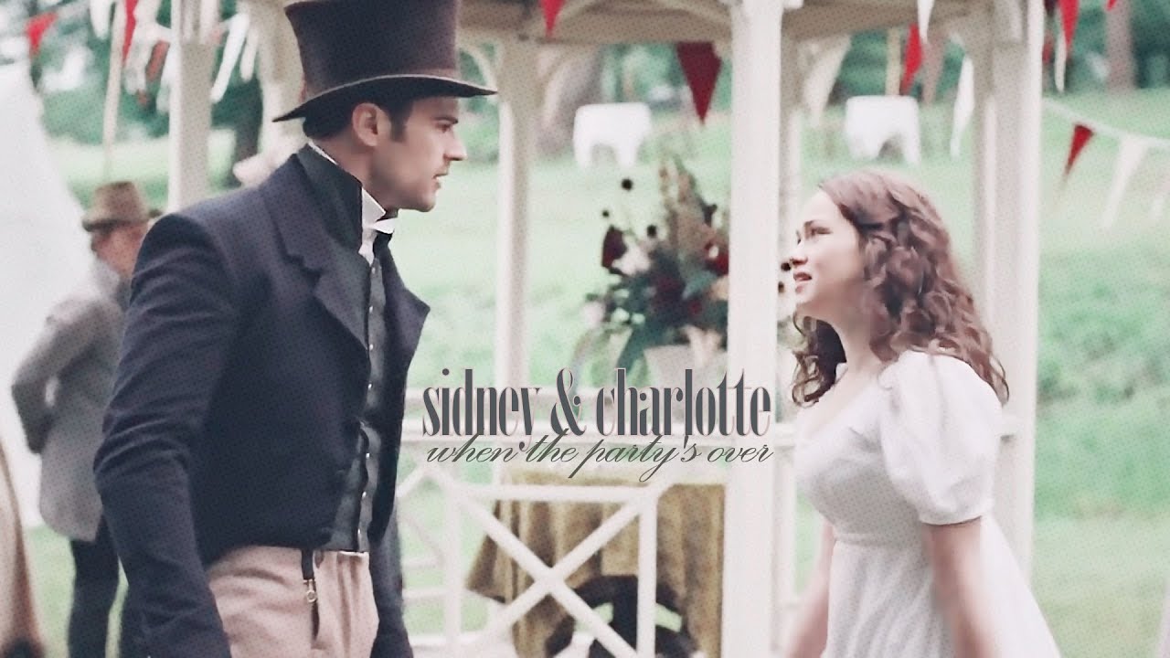 Sidney & Charlotte || when the party's over