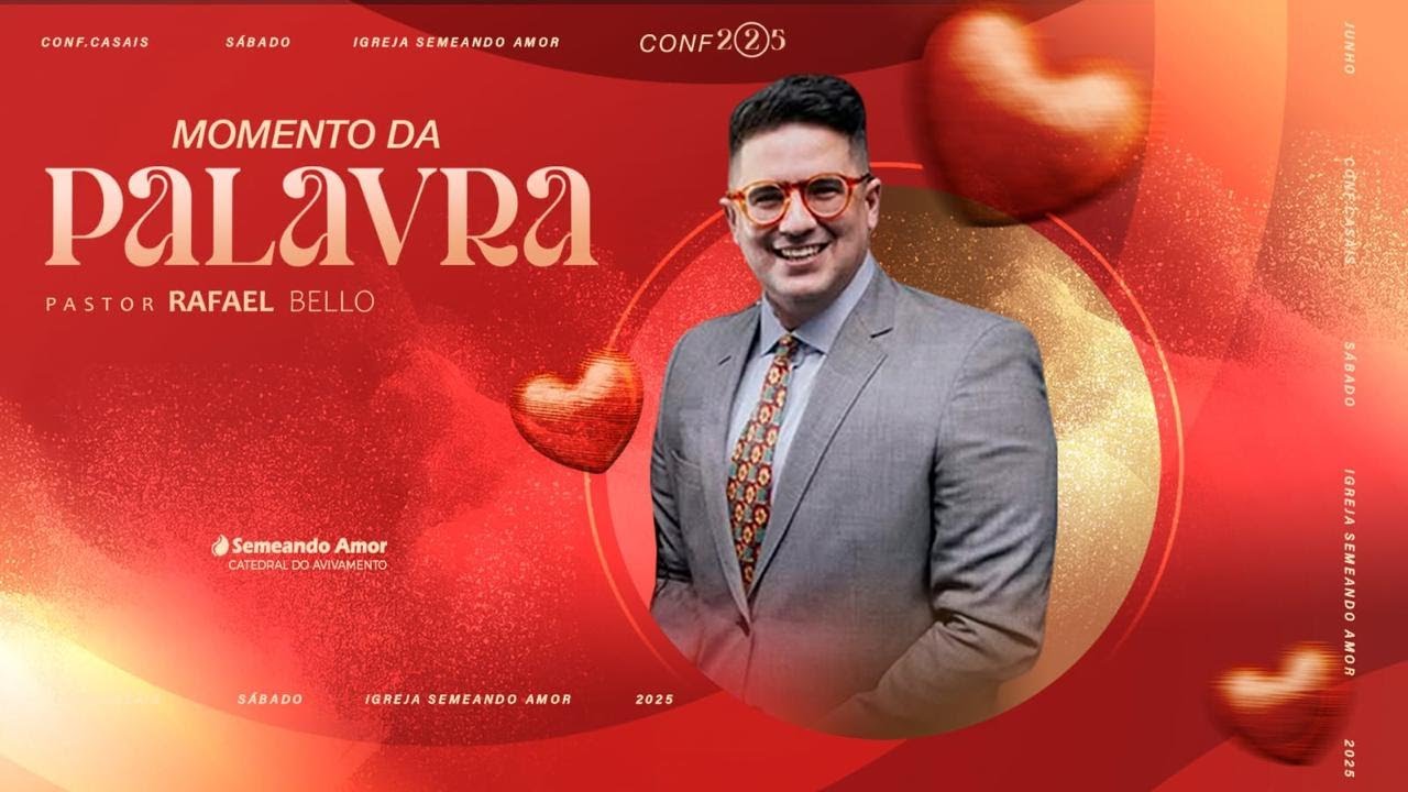 Conferência de Casais - Pr. Rafael Bello