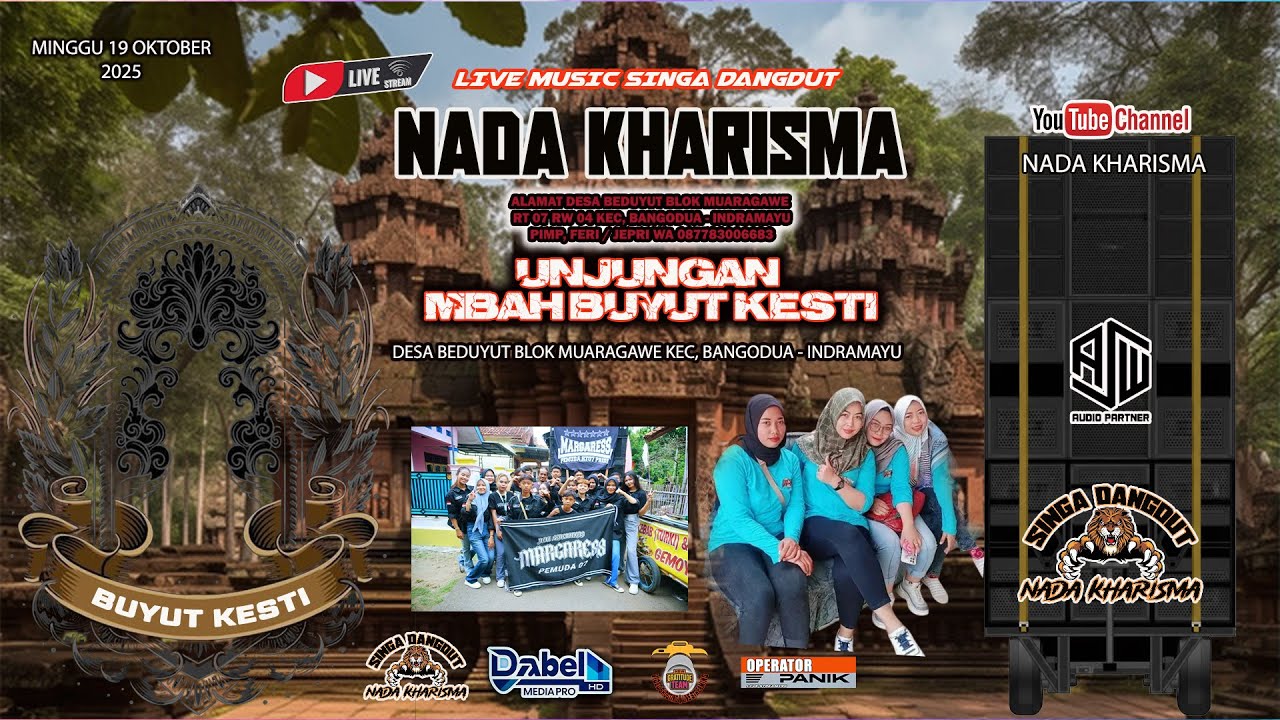 LIVE NADA KHARISMA UNJUNGAN MBAH BUYUT KESTI // 19 OKTOBER 2025 BEDUYUT BANGODUA INDRAMAYU