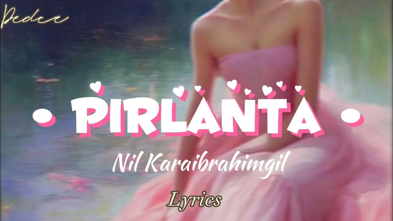 Nil Karaibrahimgil- Pırlanta (sözleri)