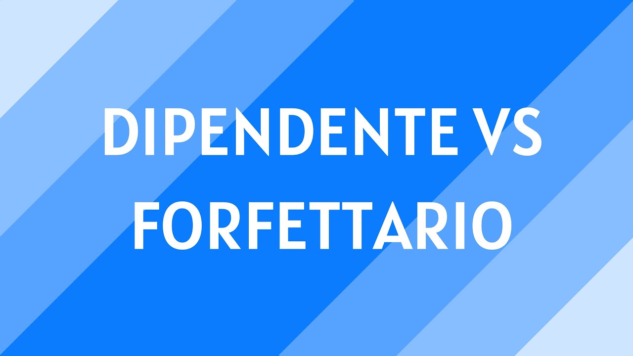 #43 Meglio essere dipendente o forfettario?