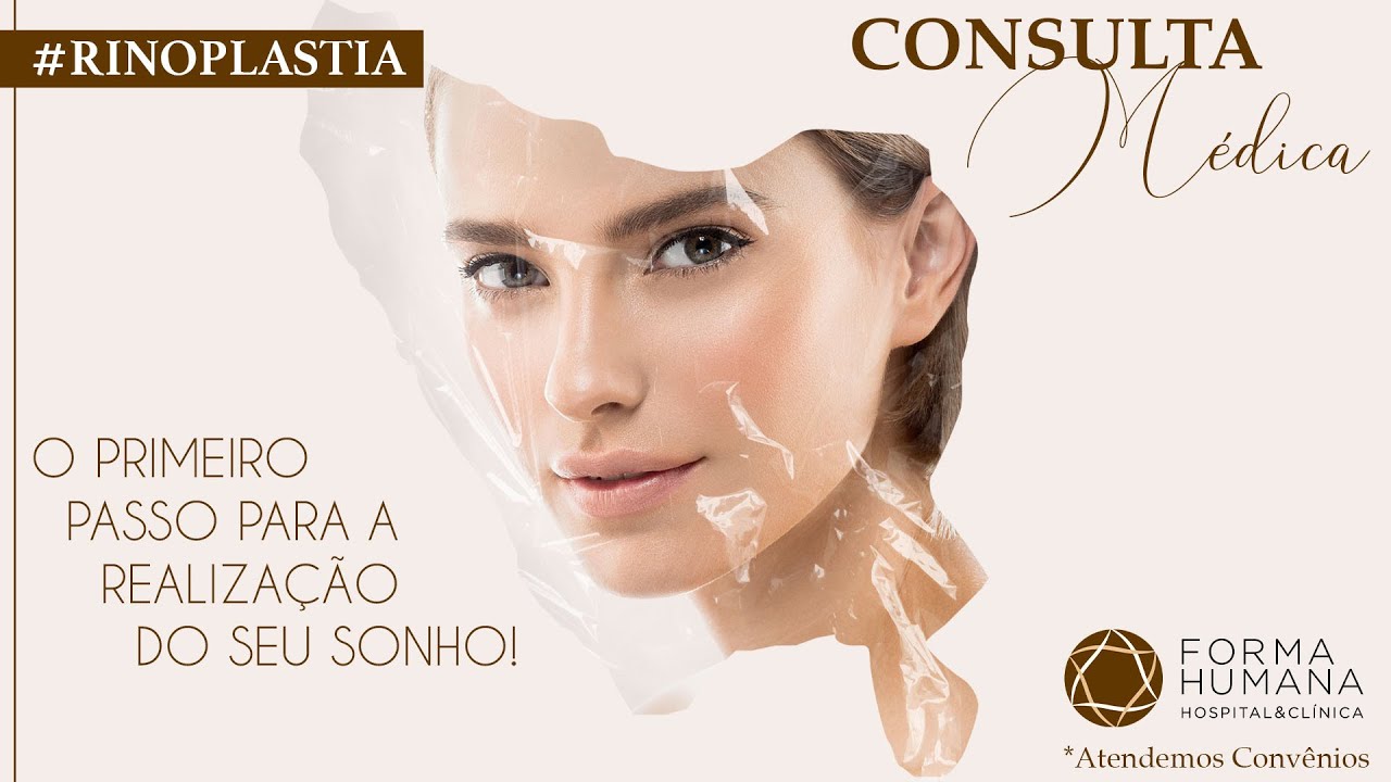 Rinoplastia - A importância da consulta médica!