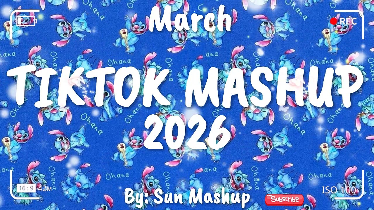 Tiktok Mashup March 💖2026💖 (Not Clean)
