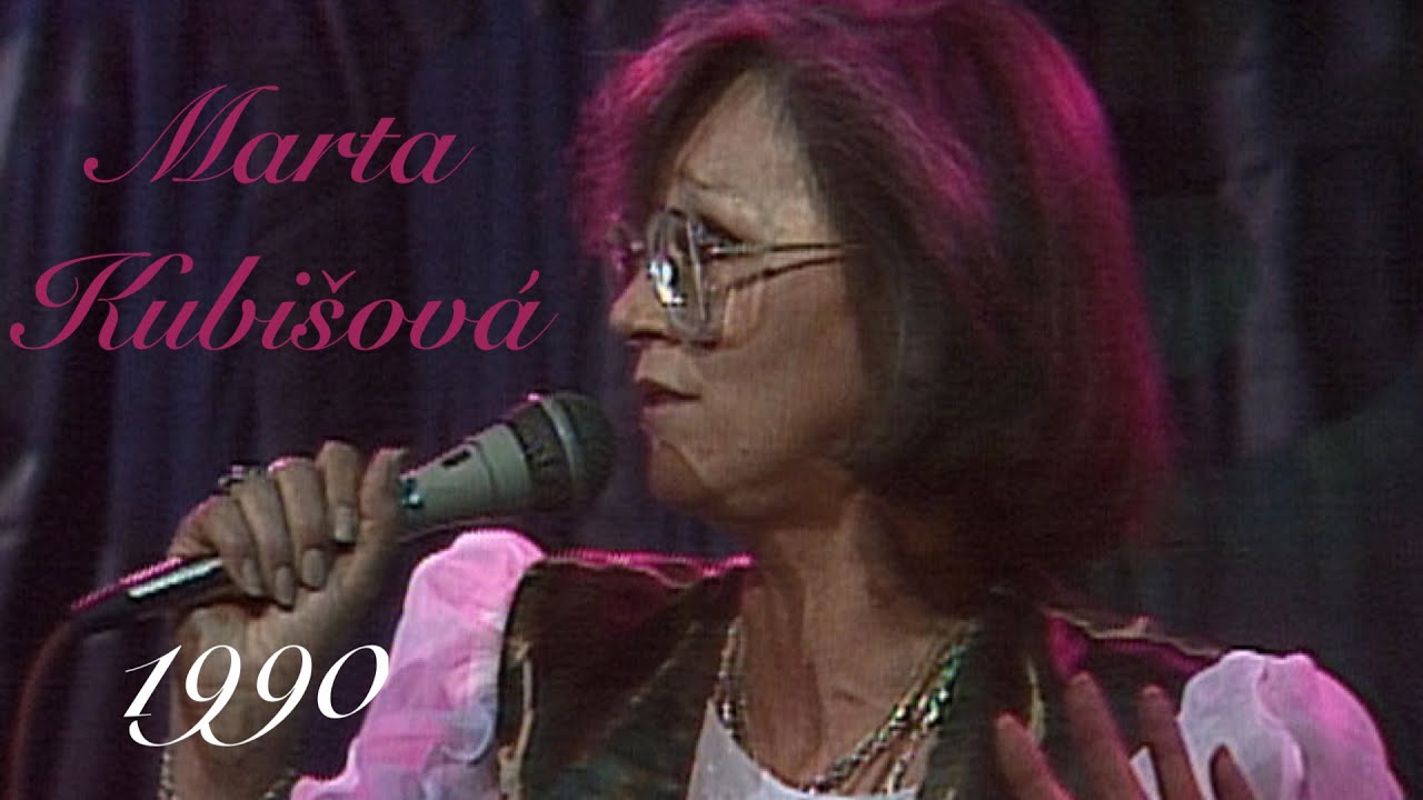 Marta Kubišová 1990 ▶︎ (Záznam koncertu z pražské Lucerny)