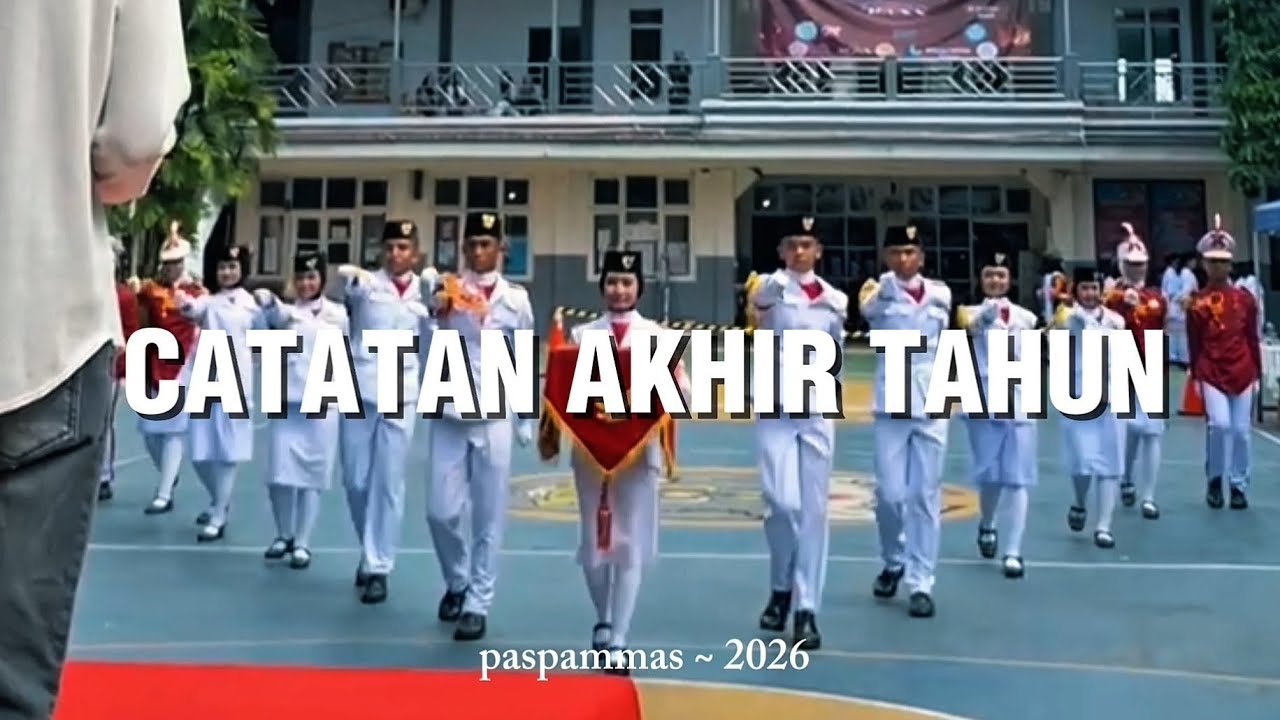 Catatan akhir tahun PASKIBRA SMPN 2 Cilegon tahun 2025-2026