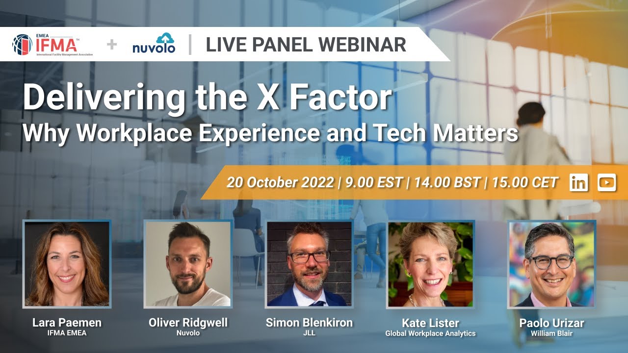 Delivering the X Factor: Why Workplace Experience and Tech Matters